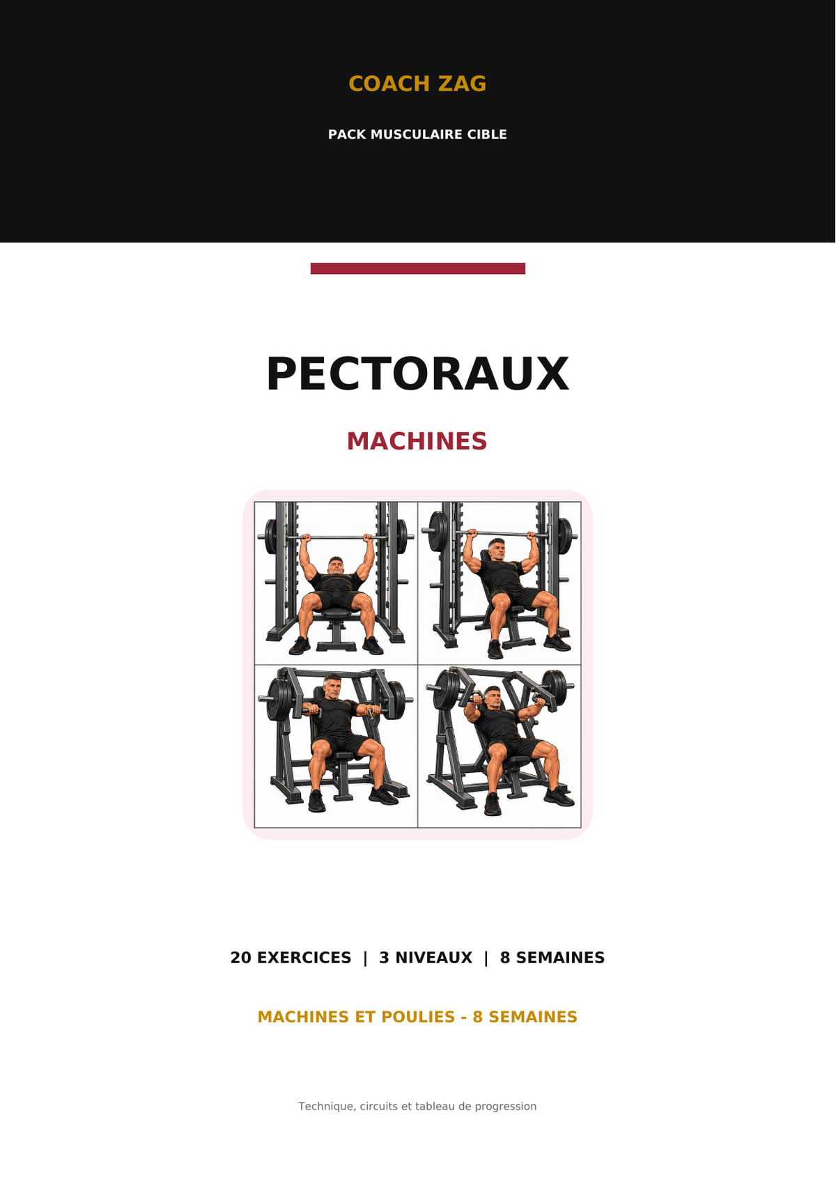 Pack Pectoraux sur Machines Coach Zag — Programme complet 8 semaines