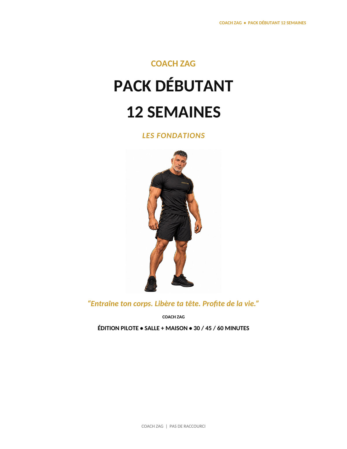 Pack Débutant Coach Zag — Programme complet 12 semaines