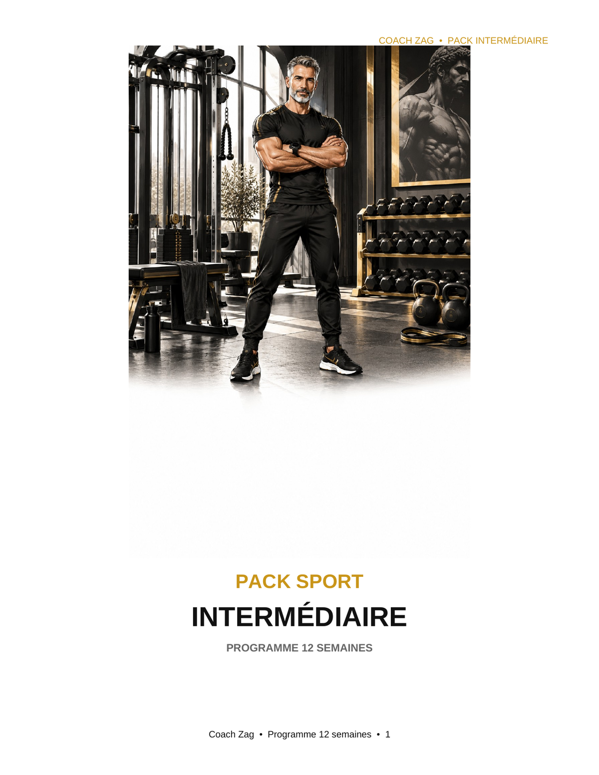 Pack Intermédiaire Coach Zag — Programme complet 12 semaines